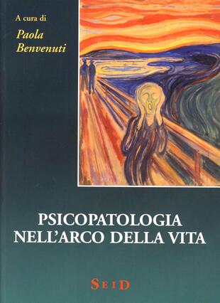 copertina Psicopatologia nell'arco della vita