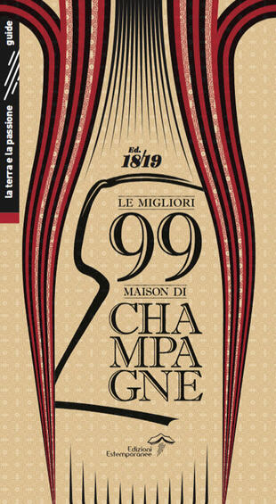 copertina Le migliori 99 maison di Champagne 2018/2019. Ediz. integrale