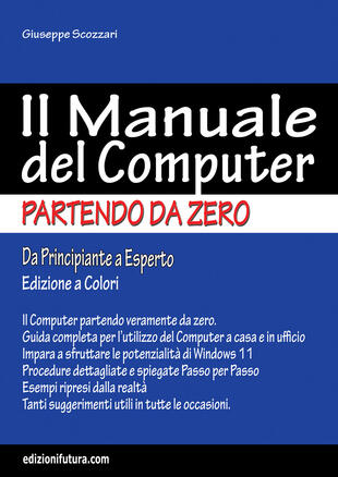copertina Il manuale del computer partendo da zero. Edizione Windows 11