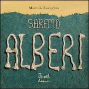copertina Saremo alberi