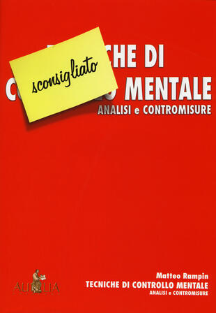 copertina Tecniche di controllo mentale. Analisi e contromisure