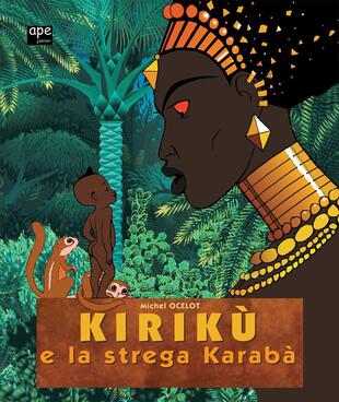 copertina Kirikù e la strega Karabà