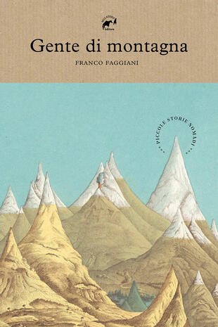 copertina Gente di montagna. Piccole storie nomadi