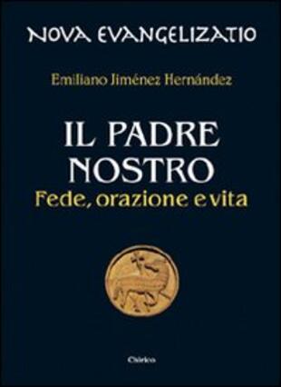 copertina Il Padre nostro. Fede, orazione e vita