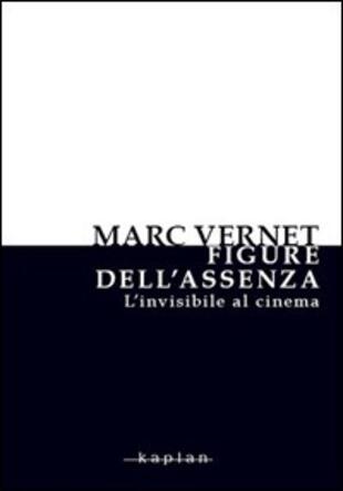 copertina Figure dell'assenza. L'invisibile al cinema