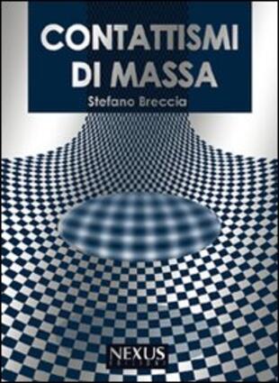 copertina Contattismi di massa