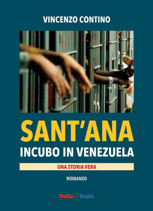 copertina Sant'Ana. Incubo in Venezuela