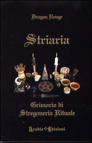 copertina Striaria. Grimorio di stregoneria rituale