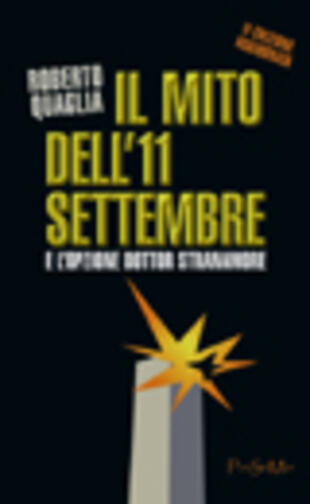 copertina Il mito dell'11 settembre e l'opzione dottor Stranamore
