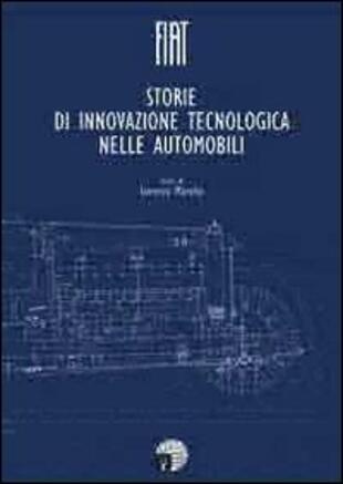 copertina Fiat. Storie di innovazione tecnologica nelle automobili