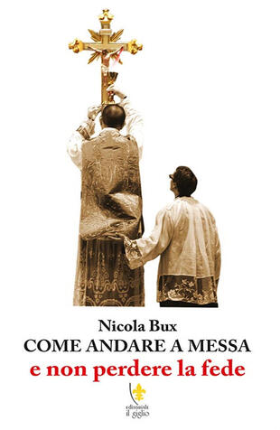 copertina Come andare a messa e non perdere la fede