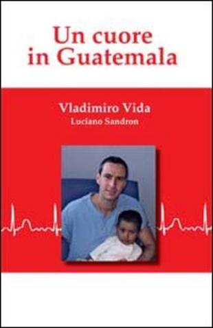 copertina Un cuore in Guatemala