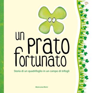 copertina Un prato fortunato. Storia di un quadrifoglio in un campo di trifogli