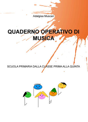 copertina Quaderno operativo di musica. Scuola primaria dalla classe prima alla quinta
