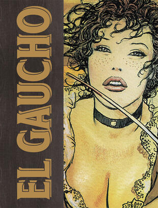 copertina El Gaucho. Ediz. limitata