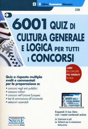 copertina 6001 quiz di cultura generale e logica per tutti i concorsi. Con Contenuto digitale per download e accesso on line