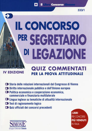 copertina Il concorso per segretario di legazione. Quiz commentati per la prova attitudinale