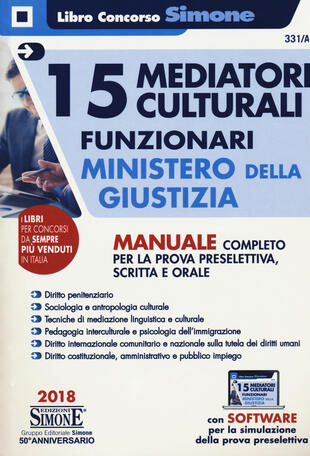 copertina 15 mediatori culturali. Funzionari. Ministero della giustizia. Manuale completo per la prova preselettiva, scritta e orale. Con espansione online. Con software di si