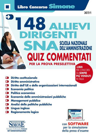copertina 148 allievi dirigenti SNA (Scuola Nazionale dell'Amministrazione). Quiz commentati per la prova preselettiva. Con software per la simulazione della prova d'esame