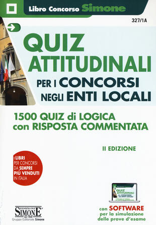 copertina Quiz attitudinali per il concorso negli Enti Locali. 1500 quiz di logica con risposta commentata. Con software di simulazione