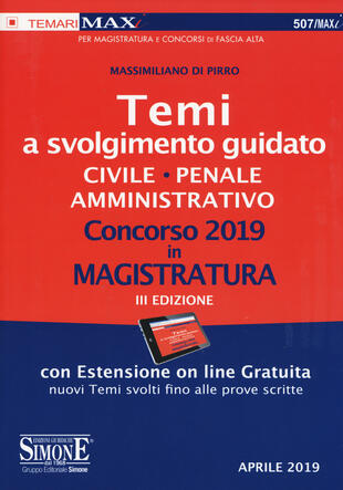 copertina Concorso 2019 in magistratura. Temi a svolgimento guidato. Civile, penale, amministrativo. Con aggiornamento online