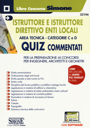 copertina Istruttore e istruttore direttivo enti locali. Area tecnica. Categorie C e D. Quiz commentati. Per la preparazione ai concorsi per ingegneri, architetti e geometri.