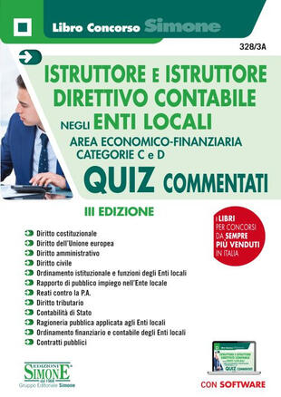 copertina Istruttore e istruttore direttivo contabile negli enti locali. Quiz commentati. Area Economico-finanziaria. Categorie C e D. Con software di simulazione