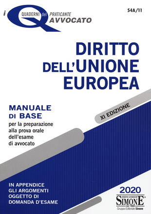 copertina Diritto dell'Unione Europea. Manuale di base per la preparazione alla prova orale dell'esame di avvocato