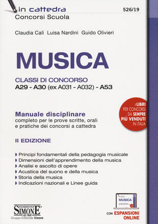 copertina Musica. Classi di concorso A29-A30 (ex A031-A032) -A53. Manuale disciplinare completo per le prove scritte, orali e pratiche dei concorsi a cattedra. Con espansione online