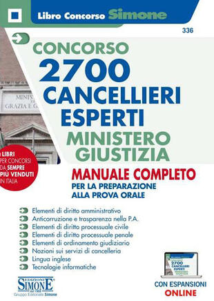 copertina Concorso 2700 cancellieri esperti Ministero della Giustizia. Manuale completo per la preparazione alla prova orale. Con espansione online