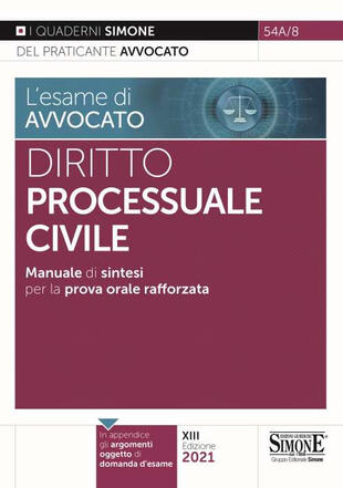 copertina L'esame di avvocato. Diritto processuale civile. Manuale di sintesi per la prova orale rafforzata