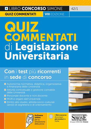 copertina Quiz commentati di legislazione universitaria. Con software di simulazione