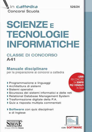 copertina Scienze e tecnologie informatiche. Classe di concorso A41. Manuale disciplinare. Con espansione online. Con software di simulazione