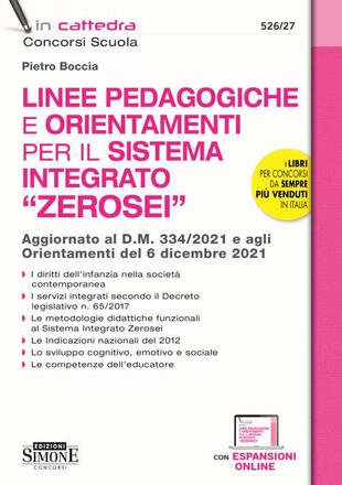 copertina Le linee pedagogiche e orientamenti per il sistema integrato «Zerosei». Aggiornato al D.M. 334/2021 e agli Orientamenti del 6 dicembre 2021. Con espansione online