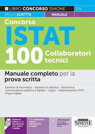 copertina Concorso ISTAT 100 collaboratori tecnici. Manuale completo per la prova scritta. Con espansione online. Con software di simulazione
