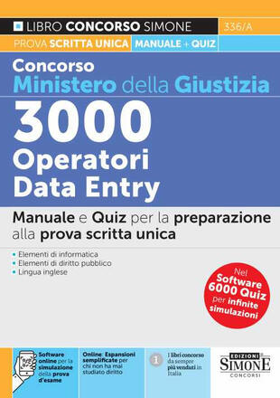 copertina Concorso Ministero della Giustizia 3000 Operatori Data Entry. Manuale e quiz per la preparazione alla prova unica. Con espansione online. Con software di simulazione