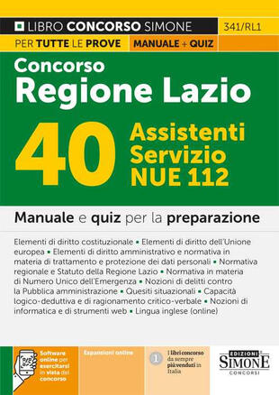 copertina Concorso Regione Lazio. 40 assistenti Servizio NUE 112. Manuale e quiz per la preparazione. Con espansione online. Con software di simulazione
