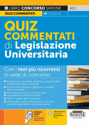 copertina Quiz commentati di legislazione universitaria. Con i test più ricorrenti in sede di concorso. Con