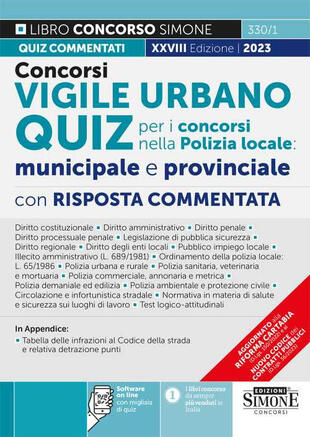 copertina Concorso vigile urbano. Quiz per i concorsi nella polizia locale: municipale e provinciale. Con risposta commentata. Con software di simulazione