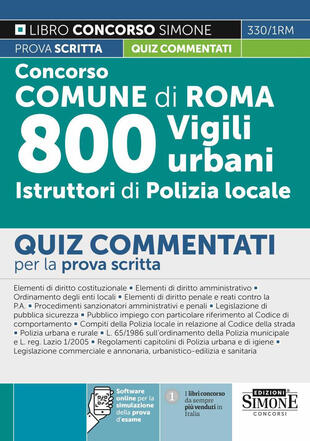 copertina Concorso Comune di Roma. 800 vigili urbani istruttori di polizia locale. Quiz commentati. Con software di simulazione