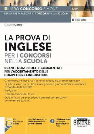 La prova di inglese per i concorsi nella scuola. Brani e quiz risolti e  commentati per l'accertamento delle competenze di lingua inglese. Con  espansione online. Con software di simulazione di Ciotola Giovanni 