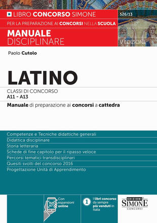 copertina Latino Classi di concorso A11-A13. Manuale di preparazione ai concorsi a cattedra. Con espansioni online