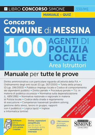 copertina Concorso Comune di Messina 100 agenti di Polizia Locale. Area istruttori. Manuale per tutte le prove. Con espansione online. Con software di simulazione