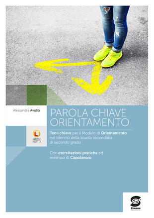 copertina Parola chiave: orientamento. Per le Scuole superiori