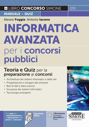 copertina Informatica avanzata per i concorsi pubblici. Teoria e quiz per la preparazione ai concorsi. Con espansione online