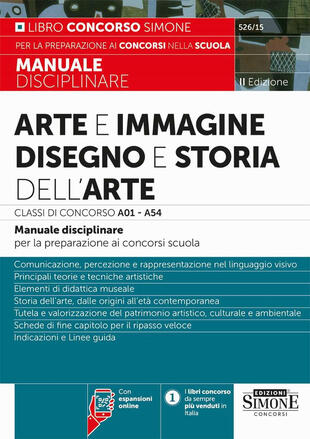 copertina Arte e immagine, disegno e storia dell'arte. Classi di concorso A01 - A54. Manuale disciplinare per la preparazione ai concorsi scuola. Con espansioni online