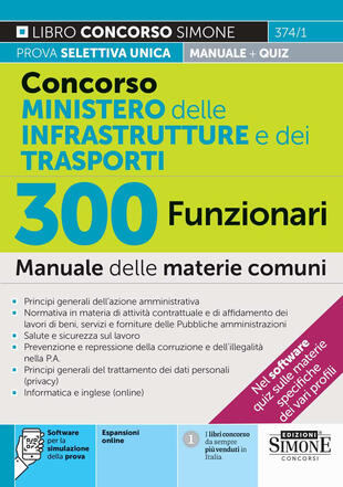 copertina Concorso Ministero delle Infrastrutture e dei Trasporti. 300 funzionari. Manuale. Con espansioni online. Con software per la simulazione della prova