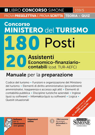 copertina Concorso Ministero del Turismo 180 posti. 20 assistenti economico-finanziario-contabile (cod. TUR-AE FC). Manuale per la preparazione. Con espansioni online. Con software per la simulazione delle prove