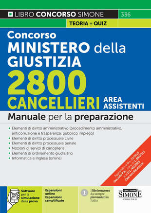 copertina Concorso Ministero della Giustizia. 2800 cancellieri area assistenti. Manuale per la preparazione. Con espansioni online. Con espansioni semplificate. Con software per la simulazione della prova