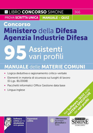 copertina Concorso Ministero della Difesa. Agenzia Industrie Difesa 95 Assistenti vari profili. Manuale delle materie comuni. Con espansioni online. Con software online per la simulazione della prova